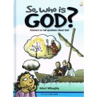 2nd Hand - So, Who Is God? By Robert Willoughby